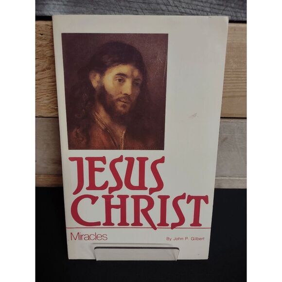 Jesus Christ: Miracles by John P. Gilbert - Paperback (1985, Graded Press) - Picture 1 of 2